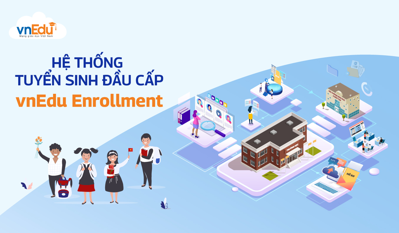 Hệ thống tuyển sinh đầu cấp (vnEdu Enrollment)